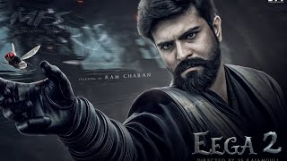 Eega 2 New 2023 Released Full Hindi Dubbed Action Movie | Ramcharan New Blockbuster South Movie 2023