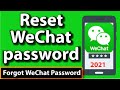 Forgot my WeChat Password || How to Reset WeChat password