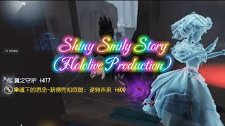 第五人格: Music Video 『Shiny Smily Story』