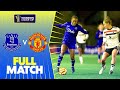 Full Match: Everton v Manchester United - Women's League Cup 24/25