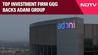 Adani Stocks Today | Top investment Firm GQG Backs Adani Group: \