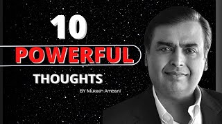 10 POWERFUL THOUGHTS by Mukesh Ambani I Inspirational & Motivational English | TODAY THOUGHTS  I  #5