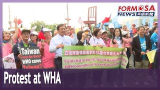 Politicians and NGOs protest at the WHA demanding Taiwan’s admittance to the assembly