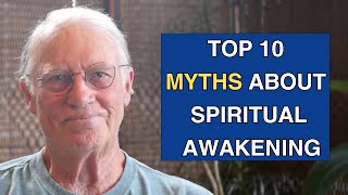 Top Ten Myths About Spiritual Awakening