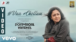 Ponmagal Vandhal - Vaa Chellam Video | Jyotika | Govind Vasantha | JJ Fredrick | Suriya