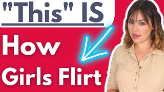 How Do Girls Flirt? Learn 19 Female Flirting Signs That Scream She Likes You (ULTIMATE BLUEPRINT)