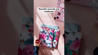 Ramadan journals and notebooks