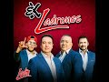 Ladón (Ex Ladrones) - Estoy Enamorado (Audio) 2023