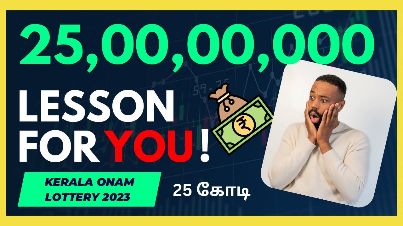 25 CRORES | LESSONS FOR YOU | Onam Kerala Lottery Winner 2023 In TAMIL ...