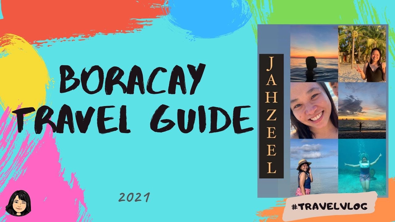 BORACAY TRAVEL GUIDE 2021 (What To Prepare, Things To Know, Tips) - YouTube