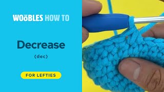 Left-handed crochet: How to decrease crochet stitches (dec) in the round