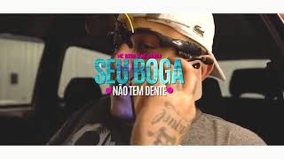 SEU BOGA NÃO TEM DENTE - MC Digu e MC Keron (Videoclipe Oficial) DJ KR3