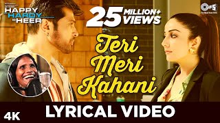 Teri Meri Kahani Lyrical - Happy Hardy And Heer | Himesh Reshammiya & Ranu Mondal | Sonia Mann