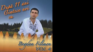 Bogdan Filimon VOL.4 • După 11 ani Cintece noi cu • Nu știu miudro cei cu tine