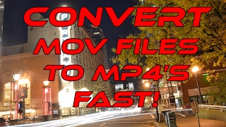 Change an MOV file to an mp4 the Fastest possible way!!!