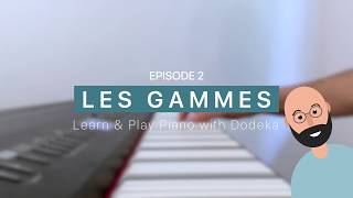 Lesson 2 - How to Play Piano Scales | Learn \u0026 Play Piano with Dodeka