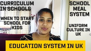 Tamil vlog|Education system in UK|When to start school for kids|School curriculum|School meal system