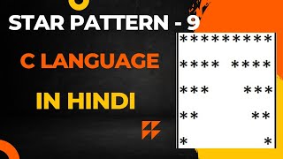 Print Star Pattern - 9 Using C Language