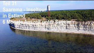 Teil 31 – Segeln in Estland – Inseltour auf Saaremaa - 6 Monate Auszeit unter Segeln