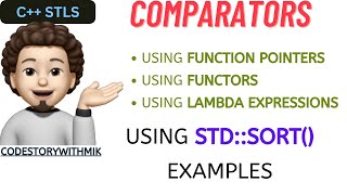 Comparators in C++ | sort Example | Function Pointer | Functors | Lambda Expressions