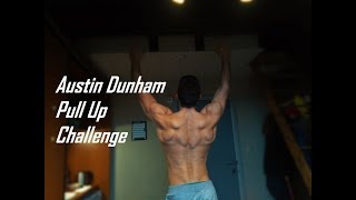My Response | Austin Dunham Pull Up Challenge