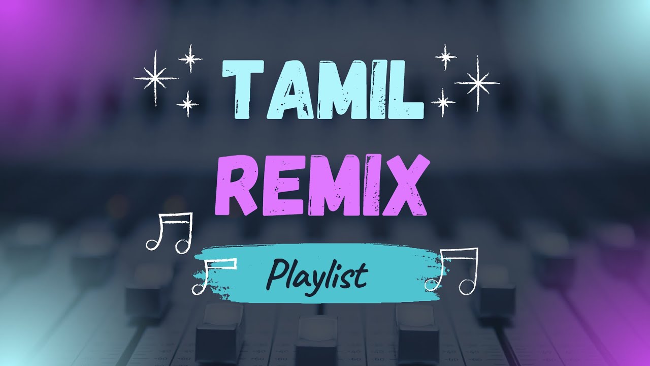 Tamil Remix Music Mix Best Music Remix Bass Boosted Music