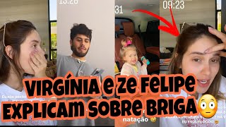 🟠VIRGÍNIA E ZÉ FELIPE BRIGARAM? 😳 Virgínia desabafa e EXPLICAM 😱