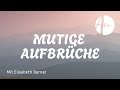 16.06.2024 🙏💪 Mutige Aufbrüche 🏃🏽  Alive Gottesdienst ✝️ - Mit Elisabeth Berner