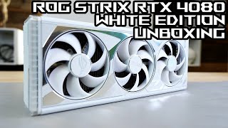 ASUS ROG STRIX GeForce RTX 4080 White OC Edition - Official Unboxing