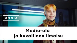 Media-alan ja kuvallisen ilmaisun perustutkinto I Omnia