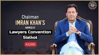 LIVE | Chairman PTI Imran Khan's Address at Lawyers Convention Sialkot | Talk Shows Central