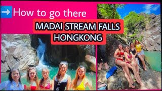 HOW TO GET THERE IN MADAI STREAM FALLS HONGKONG