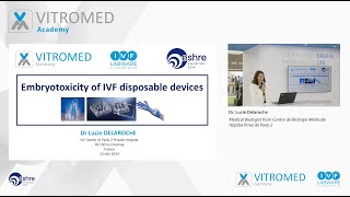 VITROMED ACADEMY | Expert Talks | Dr. Lucie Delaroche on Embryotoxicity of IVF disposable devices