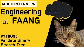 Validate Binary Search Tree: Python Interview with an Amazon Engineer