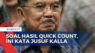 Jusuf Kalla Tanggapi soal Hasil Quick Count Pemilu 2024