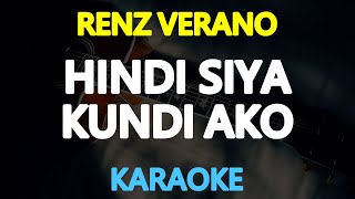HINDI SIYA KUNDI AKO - Renz Verano (KARAOKE Version)