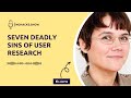 Episode 124: Seven Deadly Sins of User Research with Els Aerts