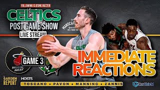 Celtics vs Heat Game 3 LIVE CLNS Media Postgame Show