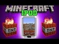 Minecraft: IPOD (USE APPS, CAUSE EXPLOSIONS, MUSIC, & MORE!) Mod Showcase Minecraft: IPOD (USE APPS, CAUSE EXPLOSIONS, MUSIC, & MORE!) Mod Showcase