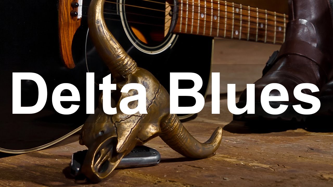 Delta Blues Music - Relaxing Dark Country Blues Music Played On Guitar ...