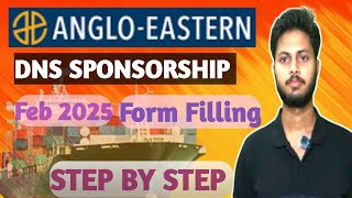 DNS FEB 2025 Sponsorship Form Filling / Anglo Eastern /AEMA/Step by step