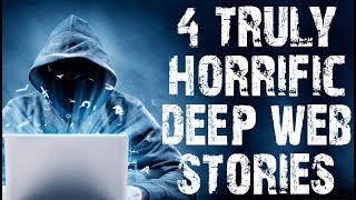 4 TRULY Horrifying & Disturbing Dark Web Horror Stories | (Scary Stories)