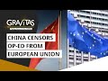 Gravitas: China censors op-ed from European Union