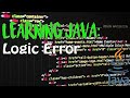 LEARNING JAVA: Logic Error