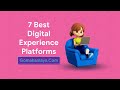 7 Best Digital Experience Platforms