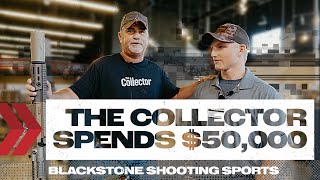 POV: The Collector Drops $50K at Blackstone!