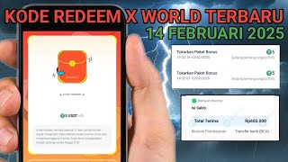 KODE REDEEM X WORLD HARI INI 14 FEBRUARI 2025 | CODE REDEEM X WORLD TERBARU