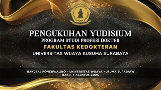 PENGUKUHAN YUDISIUM PROGRAM STUDI PROFESI | FK UWKS