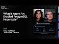 What is Azure Arc Enabled PostgreSQL Hyperscale? | Data Exposed