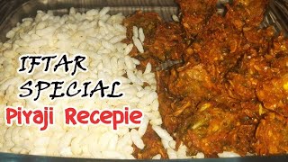 Iftar Special Piyaji Recipe